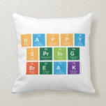 Happy
 Spring
 Break  Pillows