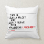   Zingi is truelly madly      and deeply inlove    with  nthabiseng  Pillows