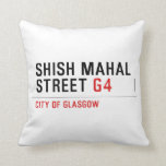 SHISH MAHAL  Street  Pillows