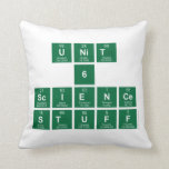 Unit
 6
 Science
 stuff  Pillows