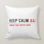 Keep calm  Pillows