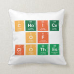 choice
 of
 clothes  Pillows