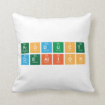 Product
 Creation  Pillows