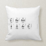 dream
 board   Pillows