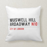 MUSWELL HILL BROADWAY  Pillows