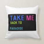 Take  Pillows