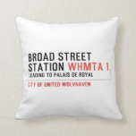 BROAD STREET STATION  Pillows