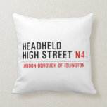 Headheld High Street  Pillows