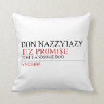 Don Nazzyjazy   Pillows
