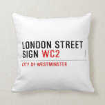 LONDON STREET SIGN  Pillows