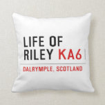 life of  riley  Pillows