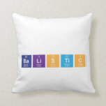 
 balistic  Pillows