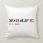 CHANGE ALLEY  Pillows