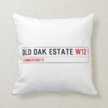 Old Oak Estate  Pillows
