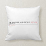 The Hammer And Sickle   Pillows
