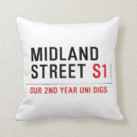 Midland Street  Pillows