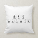Mrs
 Montoya  Pillows