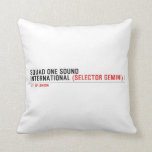 SQUAD ONE SOUND INTERNATIONAL  Pillows