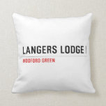 LANGERS LODGE  Pillows