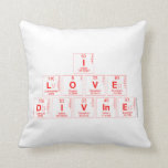 I
 LOVE 
 DIVINE  Pillows