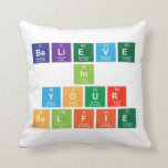 believe
 in
 your
 selfie  Pillows