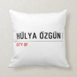 HÜLYA ÖZGÜN  Pillows