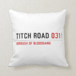 TITCH ROAD  Pillows