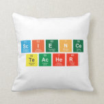 Science
 Teacher  Pillows