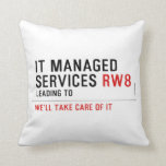 It managed  services  Pillows