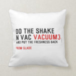 Do the Shake  n vac  Pillows