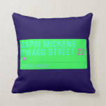 Capri Mickens  Swagg Street  Pillows