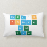 Couz's
 Forever
 And
 Ever  Pillows (Lumbar)
