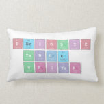 Periodic
 Table
 Writer  Pillows (Lumbar)