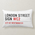 LONDON STREET SIGN  Pillows (Lumbar)