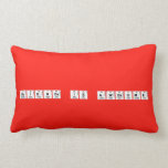 
 SCIENCE IS Awesome  Pillows (Lumbar)