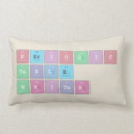 Periodic
 Table
 Writer  Pillows (Lumbar)