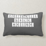 Periodic
 Table
 Writer 
 
   Pillows (Lumbar)
