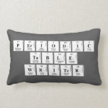 Periodic
 Table
 Writer  Pillows (Lumbar)