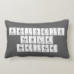 Periodic
 Table
 Writer  Pillows (Lumbar)