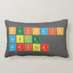 Periodic
 Table
 Writer  Pillows (Lumbar)