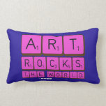 ART
 ROCKS
 THE WORLD  Pillows (Lumbar)