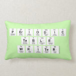 Periodic
 Table
 Writer  Pillows (Lumbar)
