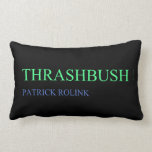 Thrashbush  Pillows (Lumbar)