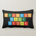 Periodic
 Table
 Writer  Pillows (Lumbar)