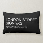 LONDON STREET SIGN  Pillows (Lumbar)