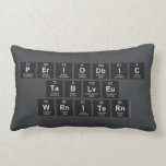 Periodic
 Table
 Writer  Pillows (Lumbar)