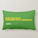 Love my kids, 
 Boipelo and Boikanyo 
   Pillows (Lumbar)