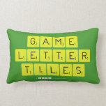 Game
 Letter
 Tiles  Pillows (Lumbar)