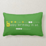 Yeah!!! It's July again. Durotym 13th is clicking    
    Happy birthday in ad..  Pillows (Lumbar)