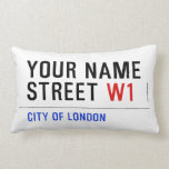 Your Name Street  Pillows (Lumbar)